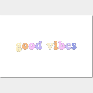 good vibes Posters and Art